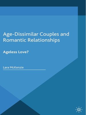 cover image of Age-Dissimilar Couples and Romantic Relationships